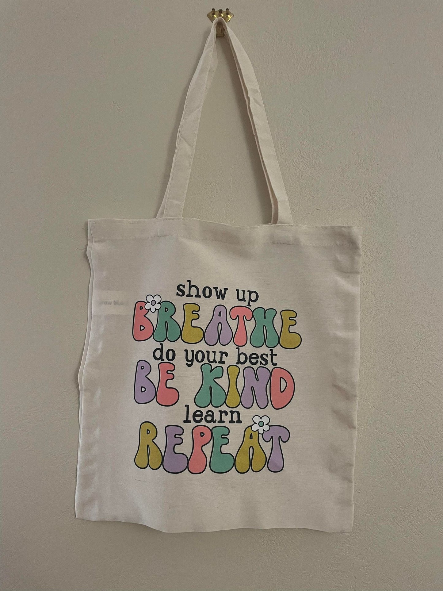 Breathe, Be Kind and Repeat Tote Bag