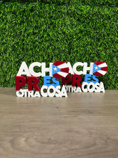 Acho PR Sign